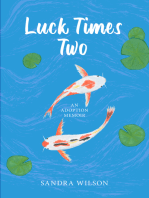 Luck Times Two, An Adoption Memoir