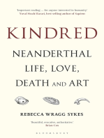 Kindred: Neanderthal Life, Love, Death and Art