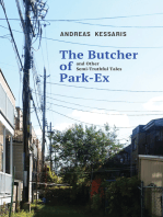 The Butcher of Park Ex & Other Semi-Truthful Tales