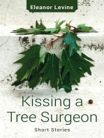 Kissing a Tree Surgeon