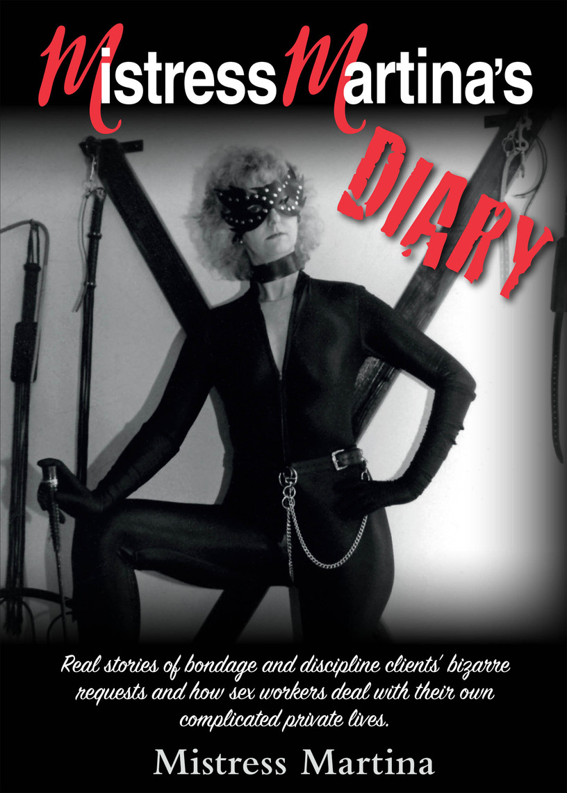 Mistress Martinas Diary by Mistress Martina picture