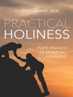Practical Holiness: Pope Francis as Spiritual Companion
