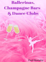 Ballerinas, Champagne Bars & Dance Clubs