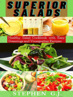 Superior Salads: Healthy Salad Cookbook with Easy Dressings and Vinaigrettes Recipes.