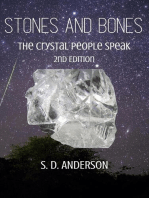 Stones and Bones - the Crystal People Speak