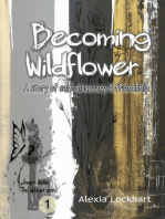 Becoming Wildflower: Wildflower Series