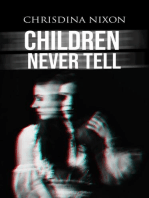 Children Never Tell