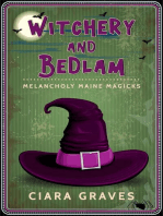 Witchery and Bedlam
