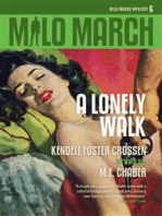 Milo March #6: A Lonely Walk