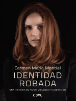 Identidad robada: Una historia de amor, violencia y liberación