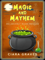 Magic and Mayhem: Melancholy Maine Magicks, #2