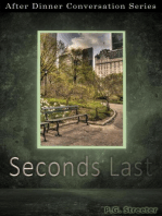 Seconds Last: After Dinner Conversation, #38