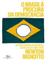 O Brasil à procura da democracia: Da proclamação da República ao século XXI (1889-2018)