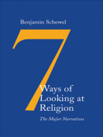 7 Ways of Looking at Religion: The Major Narratives