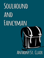 Soulhound and Fancyman: A Rucksack Universe Story: Rucksack Universe