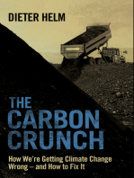 The Carbon Crunch: How We're Getting Climate Change Wrong—and How to Fix It