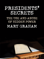 Presidents' Secrets: The Use and Abuse of Hidden Power