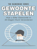 Gewoonte stapelen: hoe u elke gewoonte in 30 dagen kunt veranderen