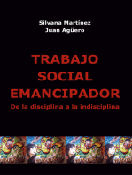 Trabajo Social Emancipador: De la disciplina a la indisciplina