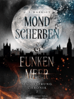 Mondscherben & Funkenmeer: Magiesprung Chronik 2