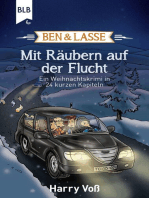 Ben und Lasse - Mit Räubern auf der Flucht: Ein Weihnachtskrimi in 24 kurzen Kapiteln
