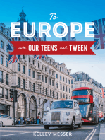 To Europe with Our Teens and Tween