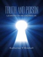 Truth and Poison: Lessons in Heartbreak