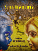 Super Musclegirls Book 1: Elf Girls Rock!