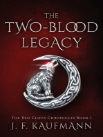 The Two-Blood Legacy (The Red Cliffs Chronicles Book 1)