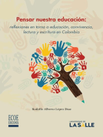 Pensar nuestra educación: Reflexiones en torno a educación, convivencia, lectura y escritura en Colombia