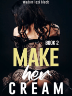 Make Her Cream (Book 2)