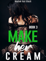 Make Her Cream (Book 3)