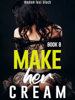 Make Her Cream (Book 8)