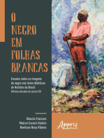 O Negro em Folhas Brancas:: Ensaios sobre as Imagens do Negro nos Livros Didáticos de História do Brasil (Últimas Décadas do Século XX)
