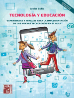 Tecnología y educación (2da edición): Experiencias y miradas para la implementación de las nuevas tecnologías en el aula