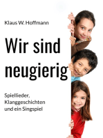 Wir sind neugierig