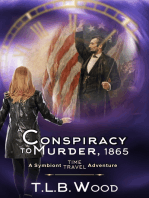 A Conspiracy to Murder, 1865 (The Symbiont Time Travel Adventures Series, Book 6)