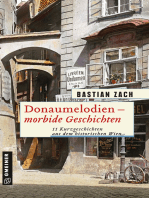 Donaumelodien - Morbide Geschichten: 11 Kurzgeschichten aus dem historischen Wien