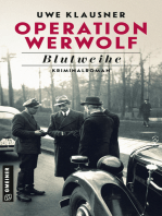 Operation Werwolf - Blutweihe: Kriminalroman