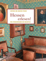 Hessen erlesen!: Für Literaturfreunde und Bibliophile