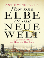 Von der Elbe in die Neue Welt: Historischer Roman