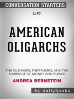 American Oligarchs: The Kushners, the Trumps, and the Marriage of Money and Power by Andrea Bernstein: Conversation Starters