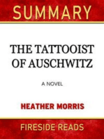 The Tattooist of Auschwitz: A Novel by Heather Morris: Summary by Fireside Reads