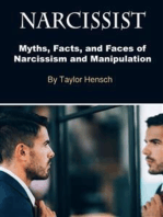 Narcissist: Myths, Facts, and Faces of Narcissism and Manipulation
