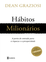 Hábitos milionários: A porta de entrada para riqueza e prosperidade