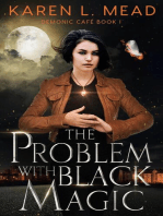 The Problem with Black Magic