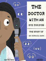 The Doctor with an Eye for Eyes: The Story of Dr. Patricia Bath