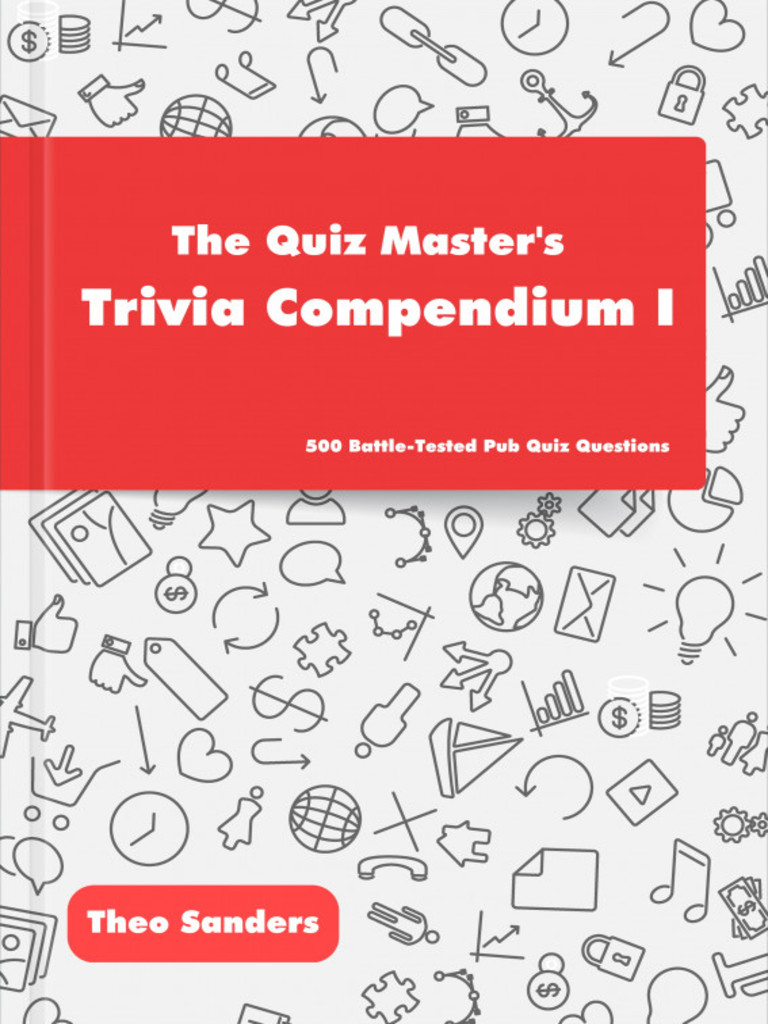 Read The Pub Quiz Master S Trivia Compendium I Online By Theo Sanders Books
