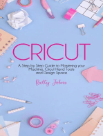 Cricut Maker (3 Books in 1): The Best Collection Of Books To Master Cricut For Beginners. Learn To Use The Design Space App And Get The Most Out Of Your Explorer Air 2 Thanks To Numerous Cricut Maker Project Ideas [eBook]