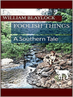 Foolish Things: A Southern Tale